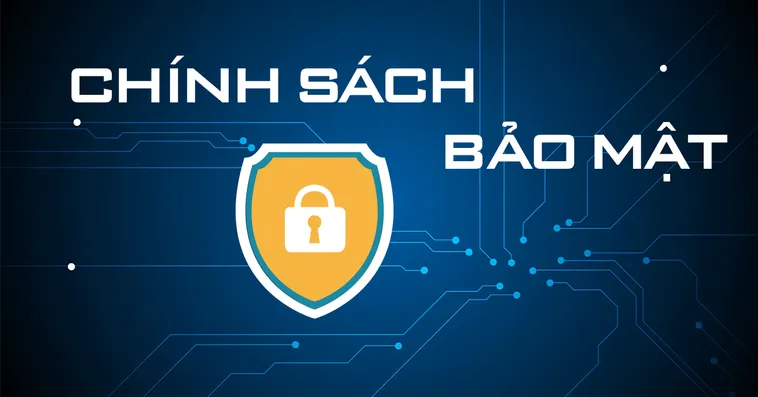 Chính sách bảo mật 1 Chính sách bảo mật