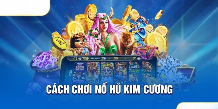 Trò chơi Nổ Hũ Kim Cương tại V9Bet Săn Jackpot Cực Khủng 2 Trò chơi Nổ Hũ Kim Cương tại V9Bet Săn Jackpot Cực Khủng